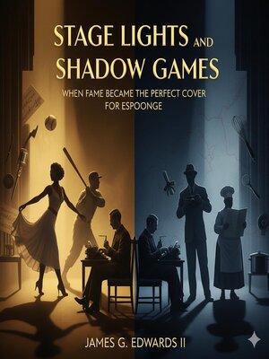 cover image of Stage Lights and Shadow Games